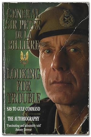 Seller image for Looking For Trouble SAS to Gulf Command - the Autobiography for sale by Darkwood Online T/A BooksinBulgaria