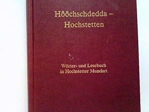Hoochschdedda Hochstetten Soo ischs gwäsd un soo hema gschwädsd. Mit Signatur von Fritz Wagner.