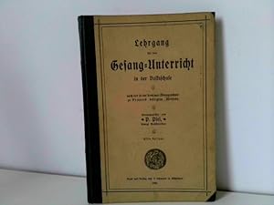 Lehrgang für den Gesang-Unterricht in der Volksschule (nach der in der Seminar-Übungsschule zu Bo...