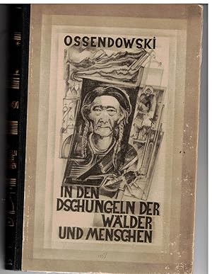 Bild des Verkufers fr In den Dschungeln der Wlder und Menschen. Man and Mystery in Asia zum Verkauf von Bcherpanorama Zwickau- Planitz