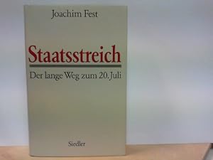 Staatsstreich - Der lange Weg zum 20. Juli