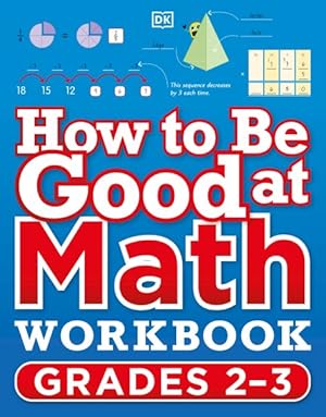 Seller image for How to Be Good at Math Grades 2-3 for sale by GreatBookPrices