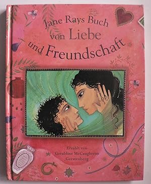 Seller image for Jane Rays Buch von Liebe und Freundschaft for sale by Antiquariat UPP