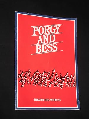 Imagen del vendedor de Programmheft Theater des Westens Berlin 1987/88. PORGY AND BESS von George Gershwin, DuBose Heyward (Libretto). Insz.: Gtz Friedrich, Choreographie: Jrg Burth. Mit Janice Dixon, Terry Cook, Wilhelmina Fernandez, Priscilla Baskerville, Clamma Dale, Queen Yahna, Mic Bell (mit Libretto) a la venta por Fast alles Theater! Antiquariat fr die darstellenden Knste