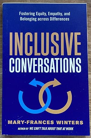 Inclusive Conversations: Fostering Equity, Empathy, and Belonging across Differences