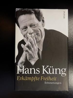 Hans Küng -- Erkämpfte Freiheit, Erinnerungen - signiert