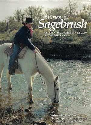 Image du vendeur pour Stories from the Sagebrush; Celebrating Northern Nevada At the Millennium mis en vente par Mossback Books