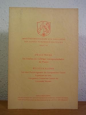 Bild des Verkufers fr Wicke: Die Ursachen der vielfltigen Lsungseigenschaften des Wassers. Klemm: Aus einer Forschungssttte der Anorganischen Chemie. Ergebnisse aus dem Anorganisch-Chemischen Institut der Universitt Mnster [zwei Abhandlungen in einem Band] zum Verkauf von Antiquariat Weber