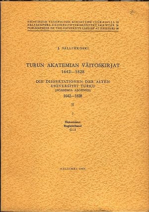 Seller image for Turun akatemian vitskirjat : 1642 - 1828 = Die Dissertationen der alten Universitt Turku (Academia Aboe??nsis) Band 7; Hakemistot - Registerband C-I for sale by avelibro OHG