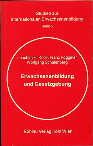 Imagen del vendedor de Erwachsenenbildung und Gesetzgebung Entstehung, Praxis und Auswirkung des Niederschsischen Gesetzes zur Frderung der Erwachsenenbildung (197-1981) a la venta por avelibro OHG