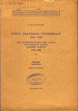 Seller image for Turun akatemian vitskirjat : 1642 - 1828 = Die Dissertationen der alten Universitt Turku (Academia Aboe??nsis) Band 8; Hakemistot - Registerband Pevhko - Schlussheft for sale by avelibro OHG