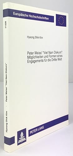 Imagen del vendedor de Peter Weiss' "Viet Nam Diskurs" : Mglichkeiten und Formen eines Engagements fr die Dritte Welt. a la venta por Antiquariat Heiner Henke