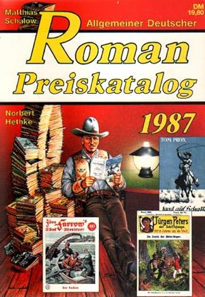 Allgemeiner Deutscher Roman-Preiskatalog 1987.