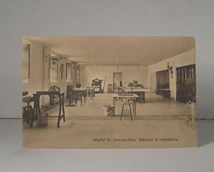 Hôpital Saint-Jean-de-Dieu. Reliure et imprimerie. Carte postale