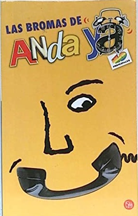 Image du vendeur pour LAS BROMAS DE ANDA YA mis en vente par ALZOFORA LIBROS