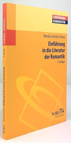 Bild des Verkufers fr Einfhrung in die Literatur der Romantik. 3., gegenber d. 2. unvernderte Auflage. zum Verkauf von Antiquariat Heiner Henke