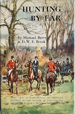 Seller image for Hunting by Ear - The sound-book of fox-hunting for sale by Bookworm