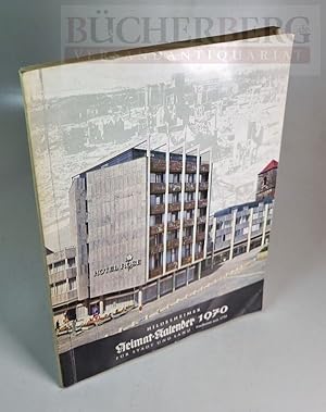 Hildesheimer Heimat-Kalender 1970 Für Stadt und Land. Ein Kalender für Familie und Haus