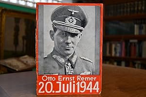 Bild des Verkufers fr Otto Ernst Remer. 20.Juli 1944. zum Verkauf von Gppinger Antiquariat