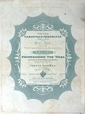 Wiener Carnevals-Quadrille (Original-Motive) für das Piano-Forte, 124tes Werk. Componirt und Ihre...
