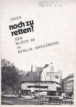 Isser noch zu retten? Der Block 89 in Berlin Kreuzberg.