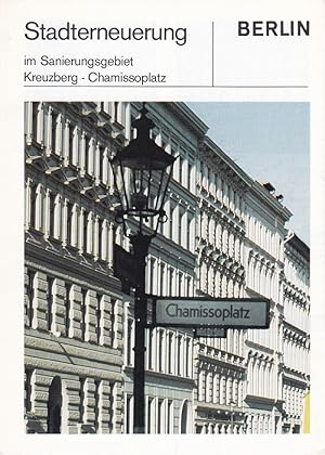Stadterneuerung im Sanierungsgebiet Kreuzberg - Chamissoplatz.