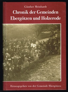 Chronik der Gemeinden Ebergötzen und Holzerode. -