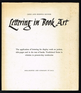 Bild des Verkufers fr Lettering in Book Art [The application of lettering for display work on jackets, title-pages an in the text of books. Traditional forms in relation to present-day tendencies]. - zum Verkauf von Libresso Antiquariat, Jens Hagedorn