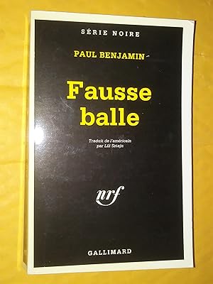 Bild des Verkufers fr Fausse balle zum Verkauf von Claudine Bouvier