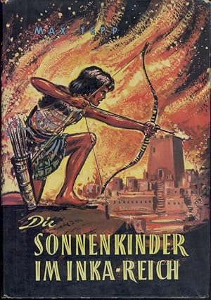 Imagen del vendedor de Die Sonnenkinder im Inkareich. a la venta por Antiquariat Kaner & Kaner GbR