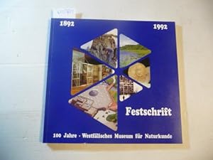 Festschrift 100 Jahre Westfälisches Museum für Naturkunde : 1892 - 1992