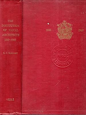 Image du vendeur pour The Institution of Naval Architects 1860-1960: An Historical Survey of the Institution's Transactions and Activities over 100 years mis en vente par Pendleburys - the bookshop in the hills