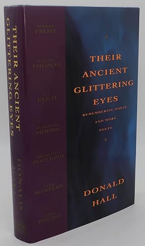 THEIR ANCIENT GLITTERING EYES [Remembering Poets and More Poets]