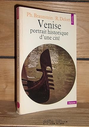 Image du vendeur pour VENISE : Portrait Historique D'une Cit mis en vente par Planet'book