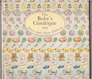 Imagen del vendedor de The Baby's Catalogue a la venta por HAUNTED BOOKSHOP P.B.F.A.