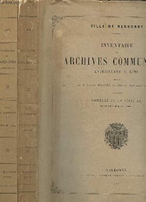 Bild des Verkufers fr Ville de Narbonne - Inventaire des archives communales antrieures  1790, srie AA et annexes (2 volumes) zum Verkauf von Le-Livre