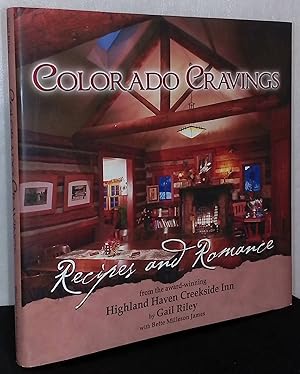 Imagen del vendedor de Colorado Cravings _ Recipes and Romance a la venta por San Francisco Book Company