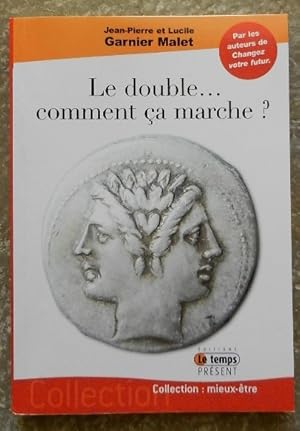 Seller image for Le double, comment a marche ? for sale by Librairie les mains dans les poches