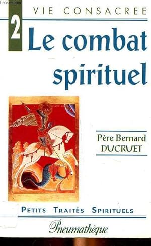 Bild des Verkufers fr Le combat spirituel ollection petits traits spirituels zum Verkauf von Le-Livre