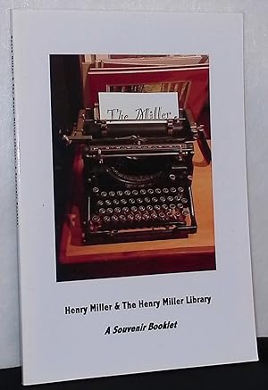 Bild des Verkufers fr Henry Miller & The Henry Miller Library _ A Souvenir Booklet zum Verkauf von San Francisco Book Company