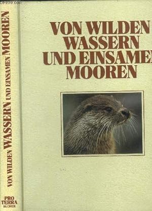 Image du vendeur pour Von wilden wassern und einsamen mooren mis en vente par Le-Livre