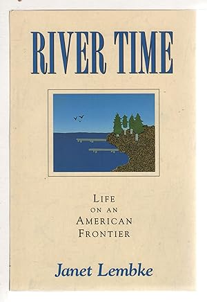 Bild des Verkufers fr RIVER TIME: The Frontier on the Lower Neuse. zum Verkauf von Bookfever, IOBA  (Volk & Iiams)