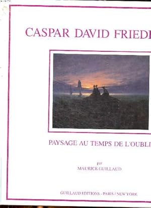 Image du vendeur pour Caspar David Friedrich Paysage au temps de l'oubli mis en vente par Le-Livre