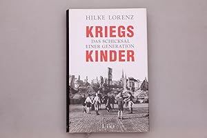 Seller image for KRIEGSKINDER. Das Schicksal einer Generation for sale by INFINIBU KG