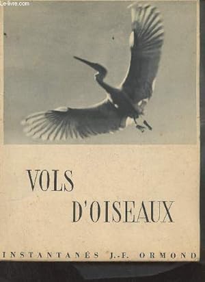 Imagen del vendedor de Vols d'oiseaux instantans. a la venta por Le-Livre