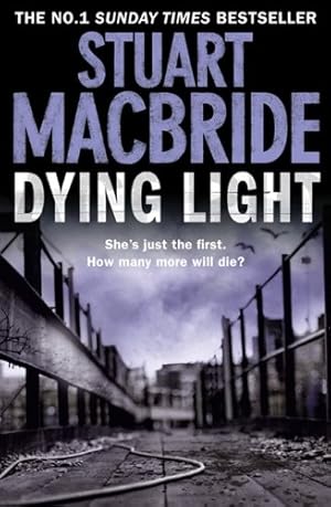 Seller image for Dying Light (Logan McRae, Book 2) by MacBride, Stuart [Paperback ] for sale by booksXpress