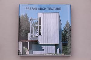 Bild des Verk�ufers f�r PREFAB ARCHITECTURE. Le Grand Libre de l Architecture Modulaire Economique zum Verkauf von INFINIBU KG