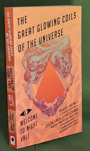 Imagen del vendedor de The Great Glowing Coils of the Universe (Welcome to Night Vale Episodes, Volume 2). First printing. Signed by Authors a la venta por Libris Books