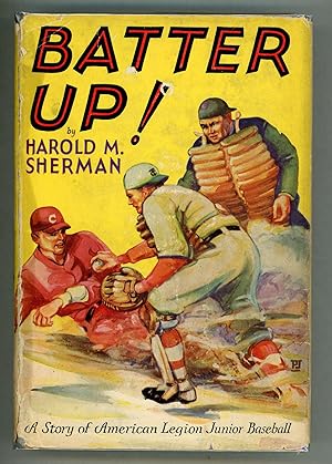 Batter Up!; A Story of American Legion Junior Baseball