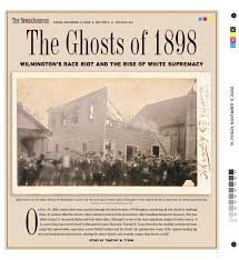 Bild des Verkufers fr The Ghosts of 1898: Wilmington's Race Riot and the Rise of White Supremacy zum Verkauf von Armadillo Books